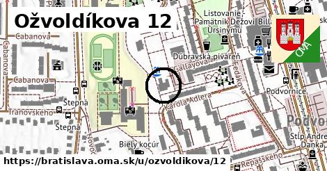 Ožvoldíkova 12, Bratislava