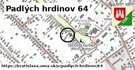 Padlých hrdinov 64, Bratislava