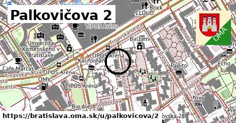 Palkovičova 2, Bratislava