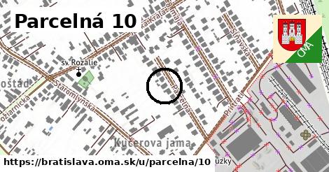 Parcelná 10, Bratislava