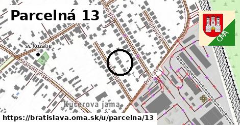 Parcelná 13, Bratislava