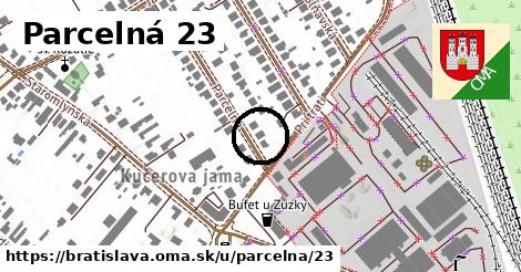 Parcelná 23, Bratislava
