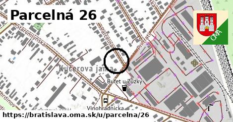 Parcelná 26, Bratislava