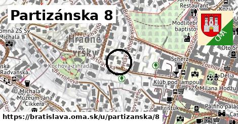 Partizánska 8, Bratislava