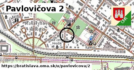 Pavlovičova 2, Bratislava