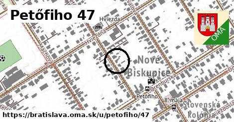 Petőfiho 47, Bratislava