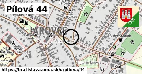 Pílová 44, Bratislava