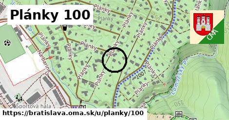 Plánky 100, Bratislava