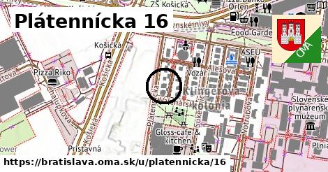 Plátennícka 16, Bratislava