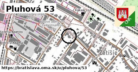 Pluhová 53, Bratislava