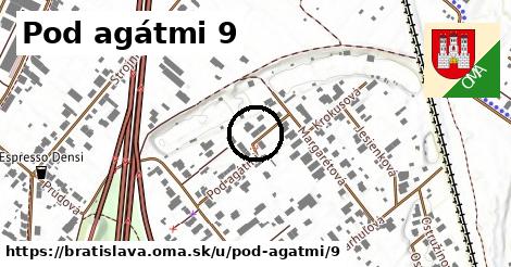 Pod agátmi 9, Bratislava