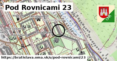 Pod Rovnicami 23, Bratislava