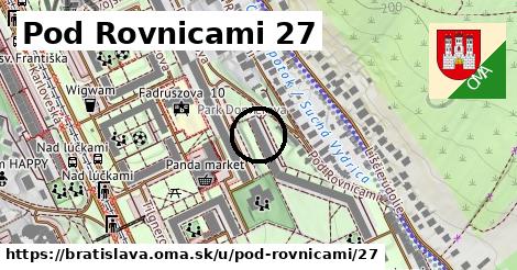 Pod Rovnicami 27, Bratislava