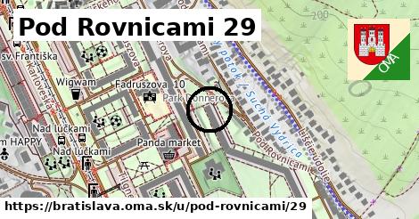 Pod Rovnicami 29, Bratislava