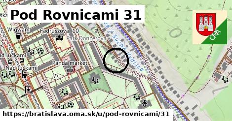 Pod Rovnicami 31, Bratislava