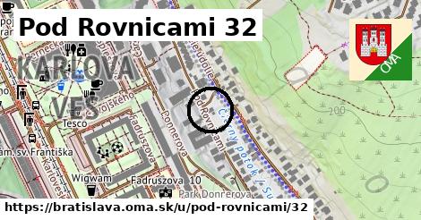 Pod Rovnicami 32, Bratislava