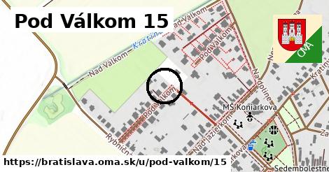 Pod Válkom 15, Bratislava