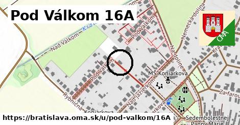 Pod Válkom 16A, Bratislava