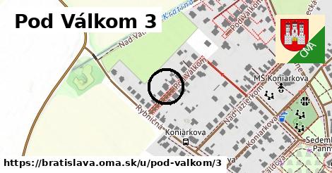 Pod Válkom 3, Bratislava