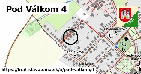 Pod Válkom 4, Bratislava