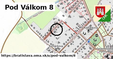 Pod Válkom 8, Bratislava