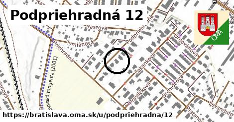 Podpriehradná 12, Bratislava