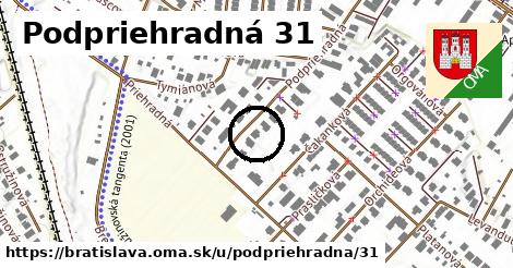 Podpriehradná 31, Bratislava