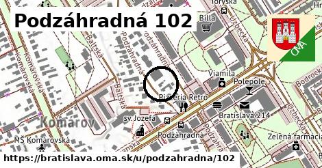 Podzáhradná 102, Bratislava