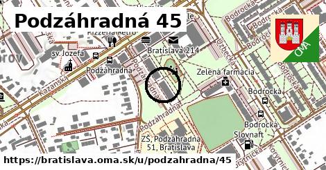 Podzáhradná 45, Bratislava