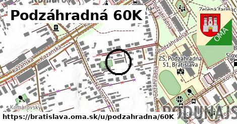 Podzáhradná 60K, Bratislava