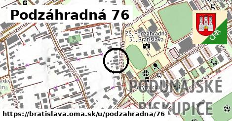 Podzáhradná 76, Bratislava