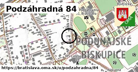 Podzáhradná 84, Bratislava