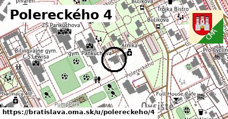 Polereckého 4, Bratislava