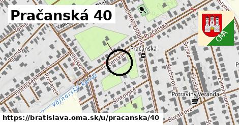 Pračanská 40, Bratislava