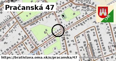 Pračanská 47, Bratislava