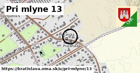 Pri mlyne 13, Bratislava