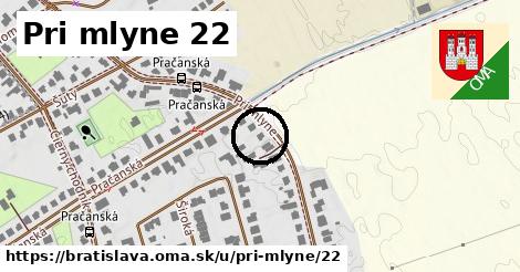 Pri mlyne 22, Bratislava