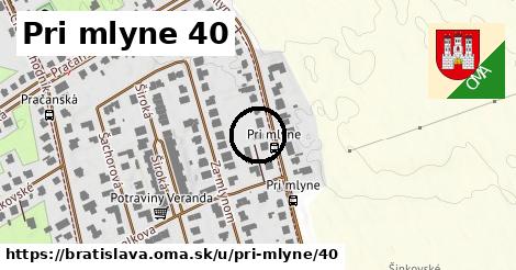 Pri mlyne 40, Bratislava