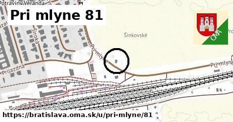 Pri mlyne 81, Bratislava