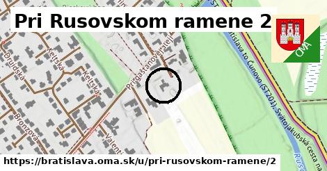 Pri Rusovskom ramene 2, Bratislava