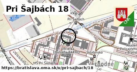 Pri Šajbách 18, Bratislava