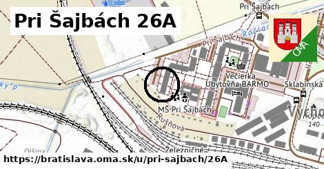 Pri Šajbách 26A, Bratislava