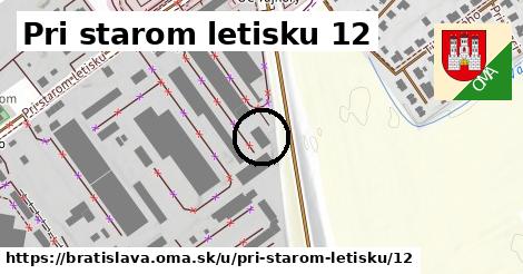 Pri starom letisku 12, Bratislava