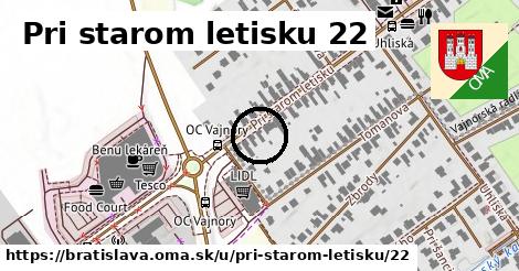 Pri starom letisku 22, Bratislava