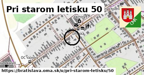 Pri starom letisku 50, Bratislava