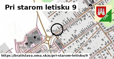 Pri starom letisku 9, Bratislava