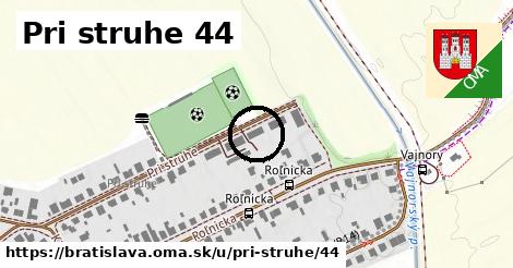 Pri struhe 44, Bratislava