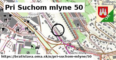 Pri Suchom mlyne 50, Bratislava