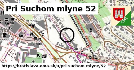 Pri Suchom mlyne 52, Bratislava