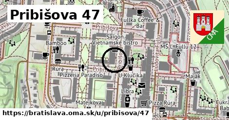 Pribišova 47, Bratislava